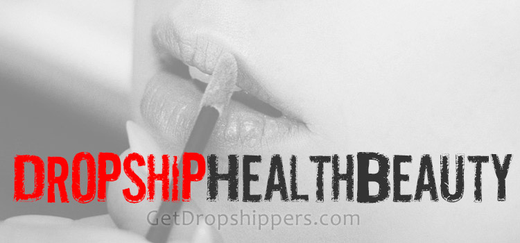 Dropship health and beauty