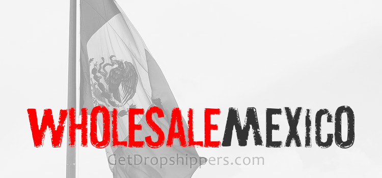 Mexican Wholesale Suppliers
