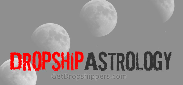 Dropship Zodiac Signs