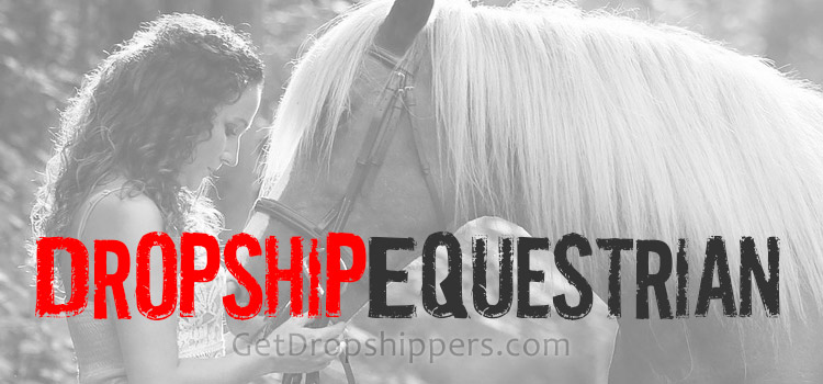 Dropship Equestrian products