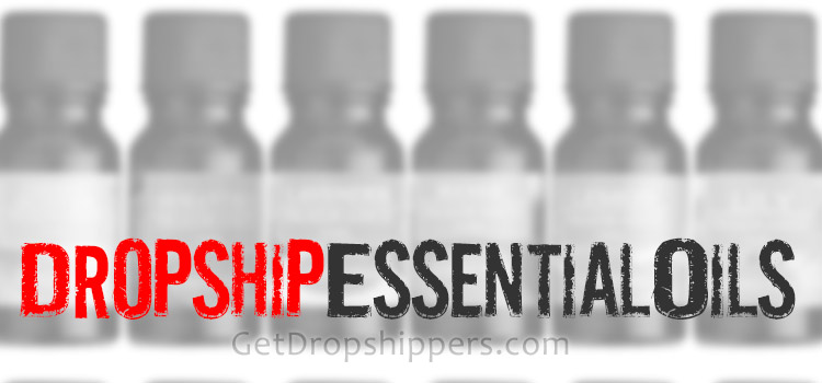 Essential Oils Dropshippers