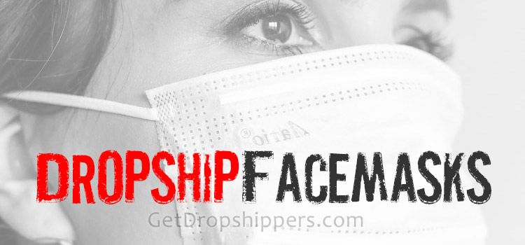 Dropship Face Masks