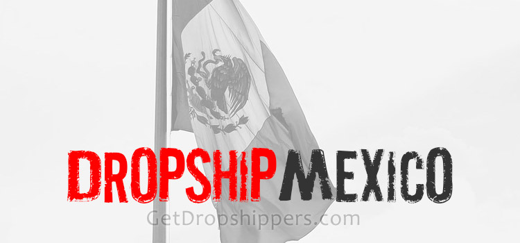 Dropship Mexican Wholesalers
