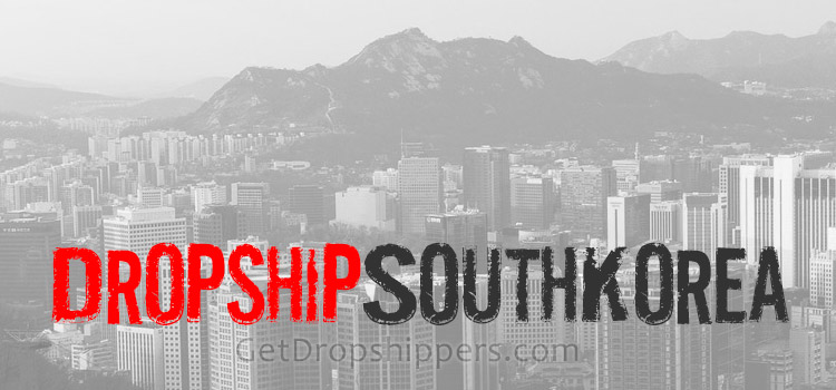South Korean  Dropshippers