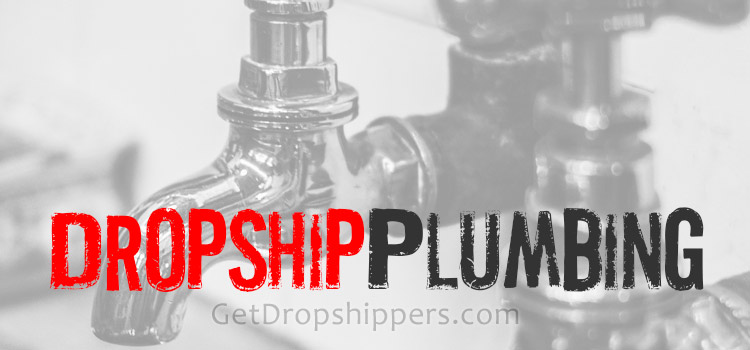 Dropshipping Plumbing Tools
