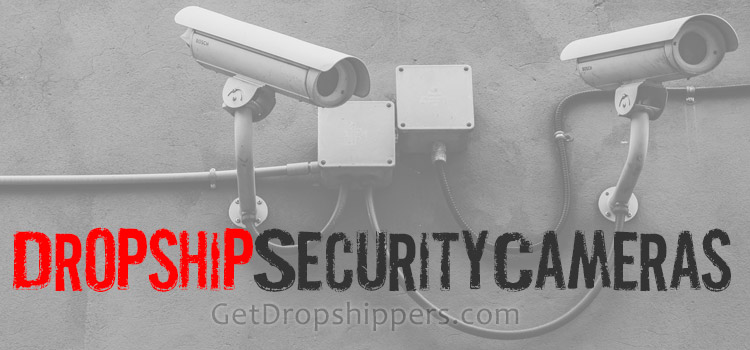 Security Camera Dropshipping