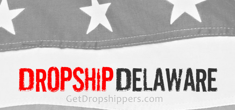 Delaware Dropshipping