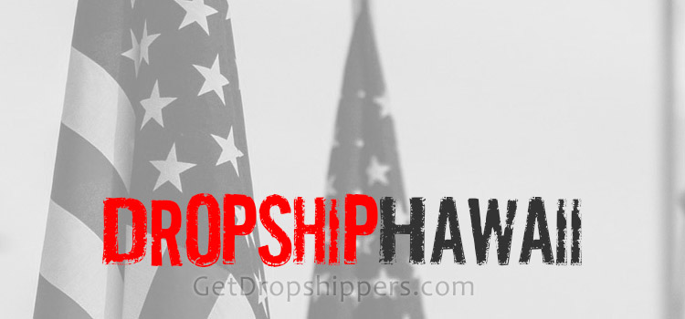 Hawaii Dropshipping