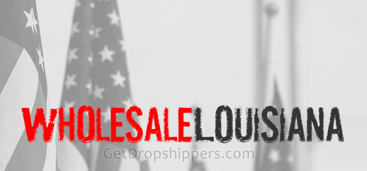 Louisiana Wholesalers USA