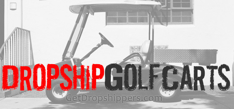 Dropship Golf Cart Supplies