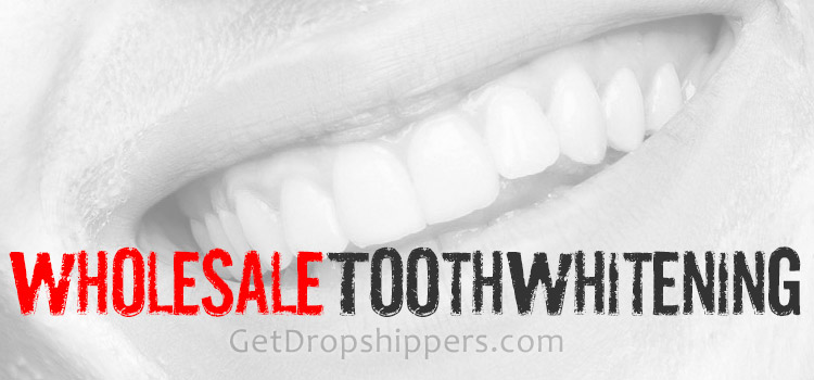Teeth Whitening Wholesalers