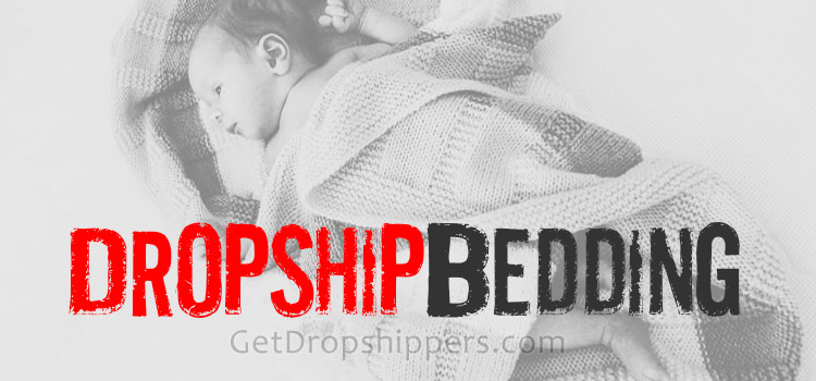 Baby Bedding Dropshippers