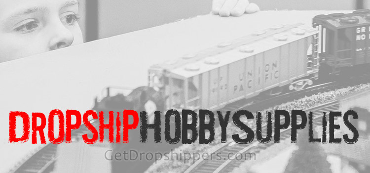 Dropship Hobby Supplies