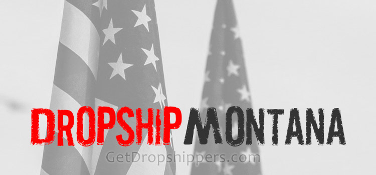 Dropship Montana USA