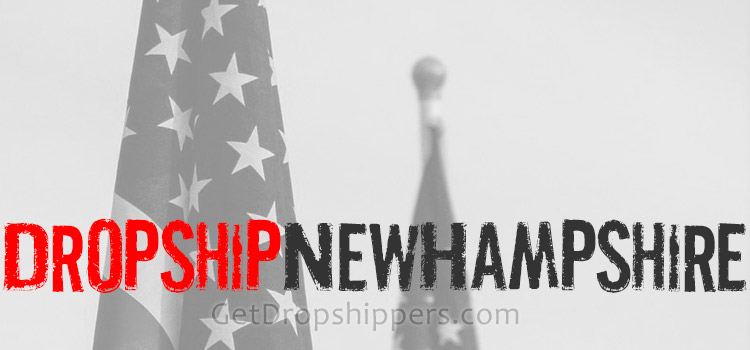 New Hampshire Dropshippers USA