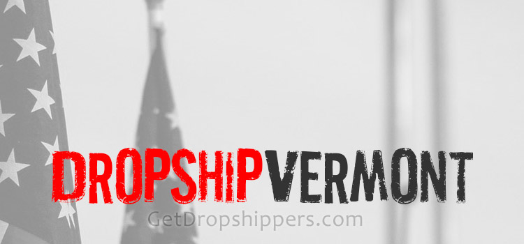 Vermont Dropshippers USA