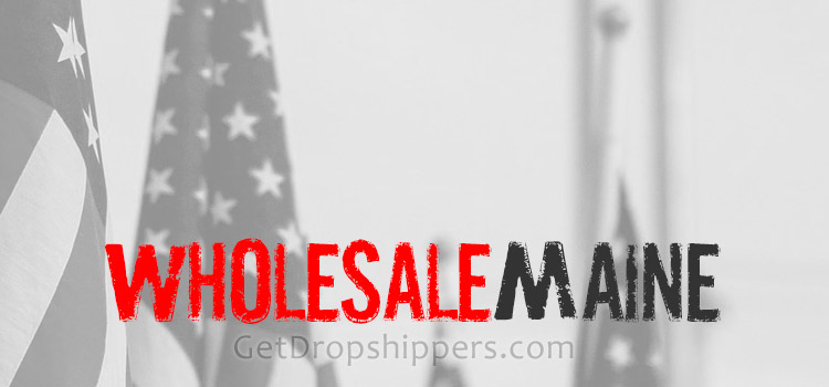 Maine Wholesalers USA