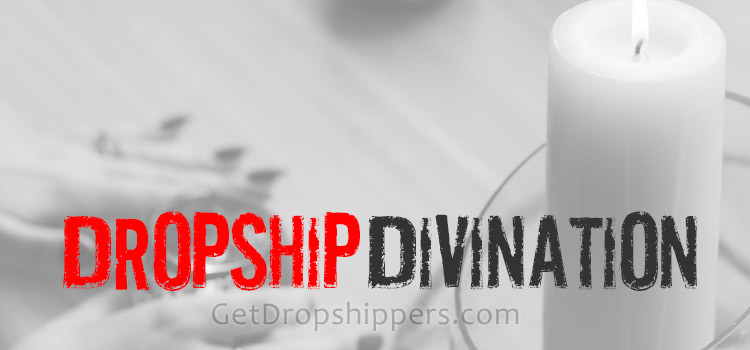 Divination Dropshipping
