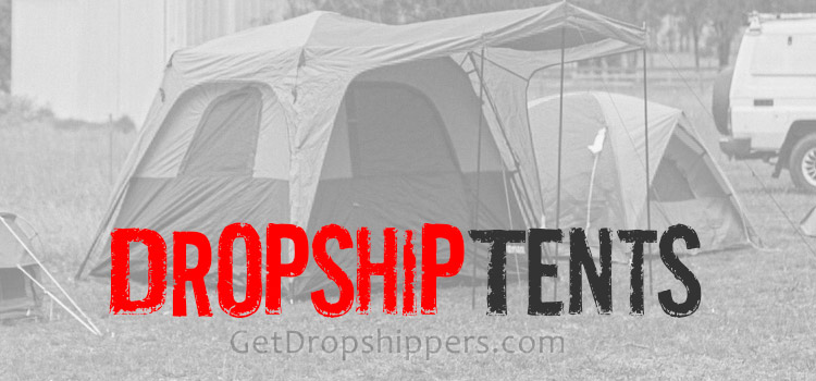 Camping Tents Dropshipping Suppliers