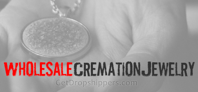 Wholesale Cremation Jewelry Suppliers