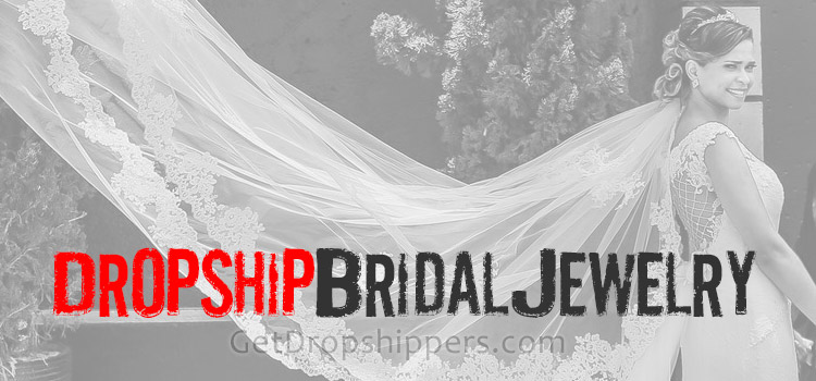 Bridal Jewelry Dropshipping